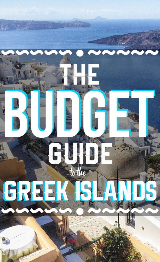 10 Budget Travel Tips for the Greek Islands